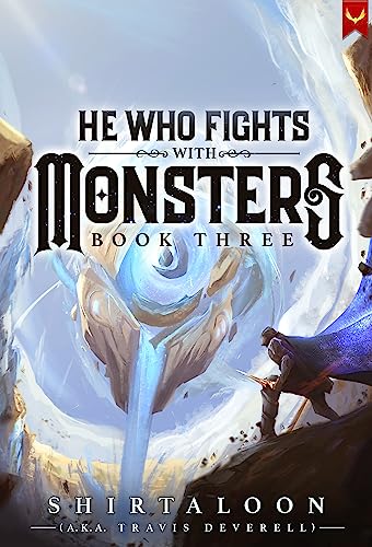 Cover of He Who Fights With Monsters 3